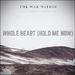Whole Heart (Hold Me Now) (feat. Rachel Wilkins) (Single)