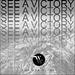 See A Victory (Single)