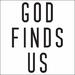 God Finds Us