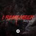 I Remember (Studio Version) (Single)