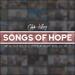 Songs of Hope: Healing Music for a Hurting World