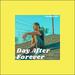 Day After Forever (Single)
