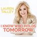 I Know Who Holds Tomorrow (Single)