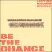 Be The Change (feat. CASS & WYLD) (Single)