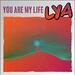 You Are My Life (Single)