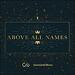 Above All Names (Single)