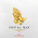 Find My Way (feat. Kennis Clark) (Single)