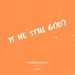 Is He Still God? EP