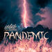 "Pandemic" by White Robe Nation