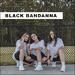 Black Bandanna (Single)