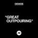Great Outpouring (Demo) (Single)