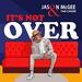 It's Not Over (Single)