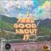 I Feel Good About It EP