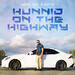 Hunnid on the Highway (Single)