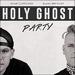 Holy Ghost Party (feat. Blake Whiteley) (Single)
