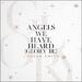 Angels We Have Heard (Glory Be) (Single)