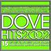 Dove Hits 2002