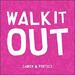 Walk It Out (feat. Poetics) (Single)