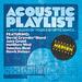 Acoustic Playlist: Medium