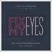Fix My Eyes (feat. Renzo Ba) (Ibe Giantkiller Remix) (Single)