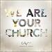 We Are Your Church EP