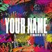 Your Name -- Reimagined, Vol. 1 EP