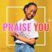 Praise You (Single)