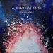 A Child Has Come EP
