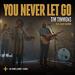 You Never Let Go (feat. Tammi Haddon) (Live) (Single)
