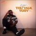Tru Talk Tony Vol. 3 EP