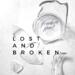 Lost and Broken (Single)