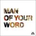 "Man of Your Word (Radio Version) (feat. Chandler Moore and KJ Scriven)" by Maverick City Music
