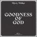 Goodness of God (Single)