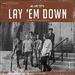 Lay 'Em Down (Acoustic Version) (Single)