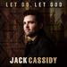 Let Go Let God (Single)