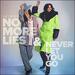 No More Lies / Never Let You Go (Single)