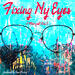 Fixing My Eyes (feat. Nia V.) (Single)