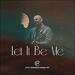 Let It Be Me (Live) (feat. Phil Stacey) (Single)