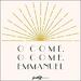 O Come, O Come, Emmanuel (Live) (Single)