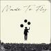 Made To Fly (Single)