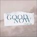 Good Now (Acoustic) (Single)