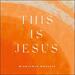 This Is Jesus EP