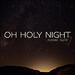 Oh Holy Night (Single)