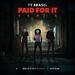 Paid For It (Remix) (feat. Lecrae & Melodie Wagner) (Single)