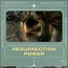 Resurrection Power (Single)