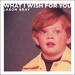 What I Wish For You (Single)