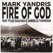 Fire of God (feat. Tyler Sullivan & Gabrielle Thompson) (Single)