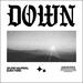 Down (feat. Evan Ford) (Single)