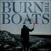 Burn The Boats (Single)