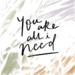 You Are All I Need (Single)